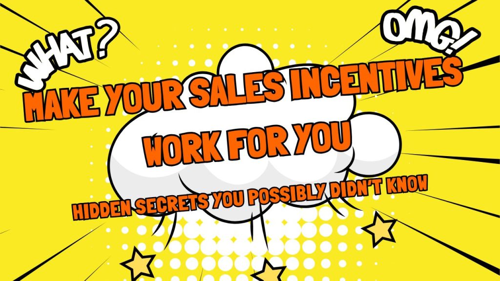 The Hidden Secrets to Run a Successful Sales Compensation and Incentives Program